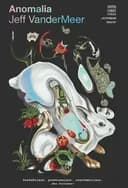 Okładka książki „Anomalia” — Jeff VanderMeer