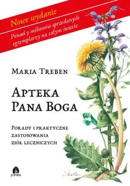 Okładka książki „Apteka Pana Boga : porady i praktyka stosowania ziół leczniczych / Gesundheit aus…