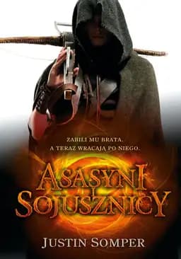 Okładka książki „Asasyni i sojusznicy” — Somper, Justin