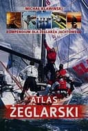 Okładka książki „Atlas żeglarski kompendium dla żeglarza jachtowego” — Michał Klawiński