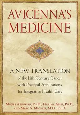 Okładka książki „Avicenna's Medicine” — Mones Abu-Asab, Ph.D.