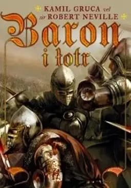 Okładka książki „Baron i łotr” — Gruca, Kamil (1982- ) Społeczny Instytut Wydawniczy Znak