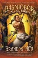 Okładka książki „Baśniobór Plaga cieni” — Brandon Mull