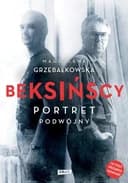 Okładka książki „Beksińscy portret podwójny” — Magdalena Grzebałkowska