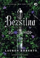 Okładka książki „Bezsilna” — Lauren Roberts