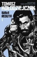 Okładka książki „Biała Reduta” — Kołodziejczak, Tomasz