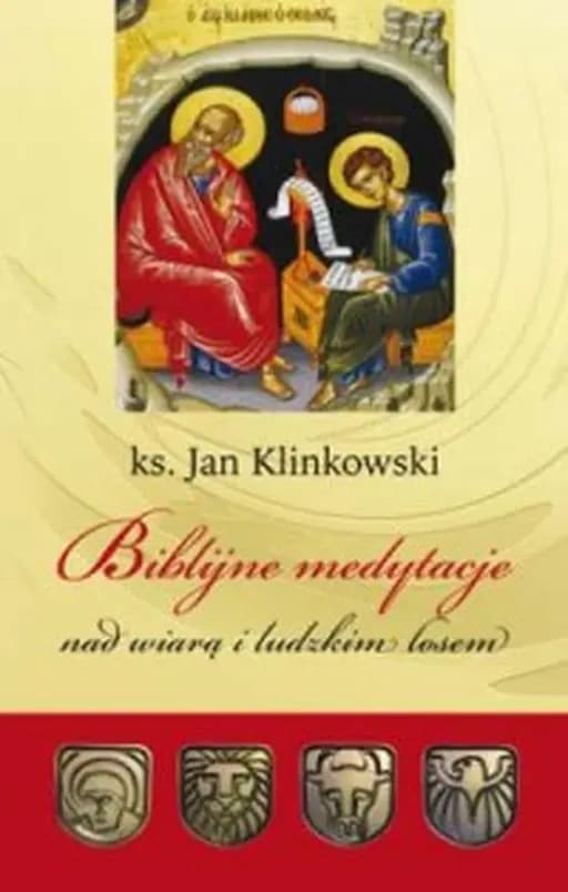 Okładka książki „Biblijne medytacje nad wiarą i ludzkim losem” — Jan Klinkowski