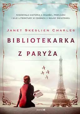 Okładka książki „Bibliotekarka z Paryża / Paris library : a novel,”