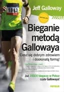 Okładka książki „Bieganie metodą Gallowaya. Ciesz się dobrym zdrowiem i doskonałą formą!”