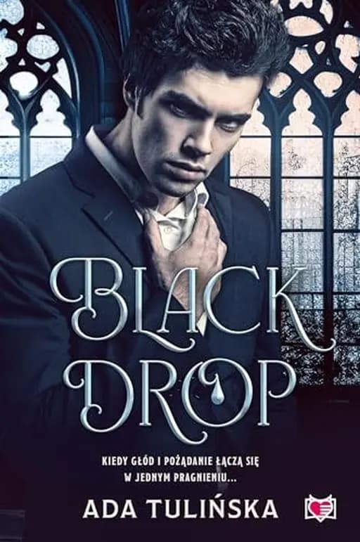 Okładka książki „Black Drop” — Adelina Tulińska