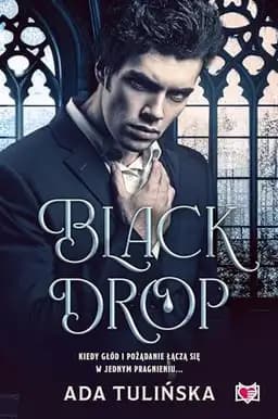 Okładka książki „Black Drop” — Adelina Tulińska