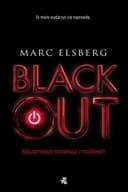Okładka książki „Blackout najczarniejszy scenariusz z możliwych” — Marc Elsberg