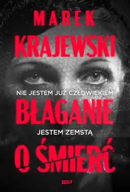 Okładka książki „Błaganie o śmierć” — Marek Krajewski
