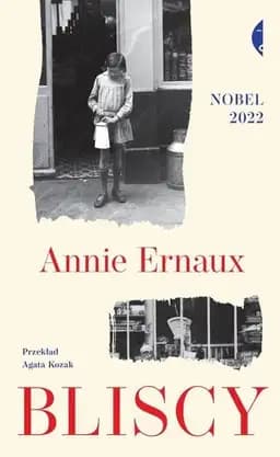 Okładka książki „Bliscy” — Annie Ernaux