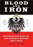 Okładka książki „Blood and Iron” — Katja Hoyer