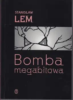 Okładka książki „Bomba megabitowa” — Stanisław Lem