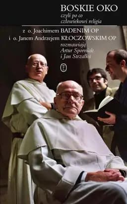 Okładka książki „Boskie oko czyli Po co człowiekowi religia” — Joachim Badeni