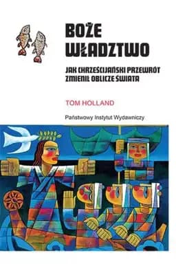 Okładka książki „Boże władztwo : jak chrześcijański przewrót zmienił oblicze świata / Jak…