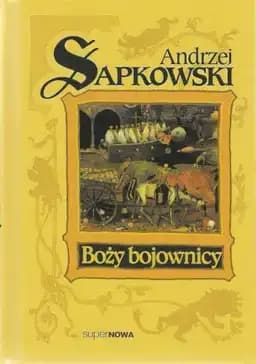 Okładka książki „Boży Bojownicy” — Andrzej Sapkowski