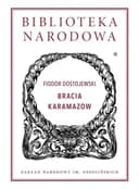Okładka książki „Bracia Karamazow powieść w czterech częściach z epilogiem”