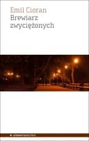 Okładka książki „Brewiarz zwyciężonych” — Cioran, Emil