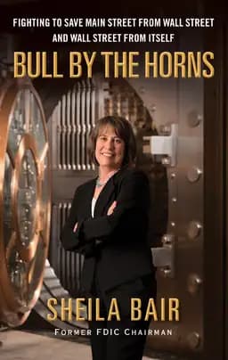 Okładka książki „Bull by the Horns” — Sheila Bair