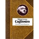 Okładka książki „Cagliostro. Życie Giuseppe Balsama, maga i awanturnika” — Roberto Gervaso