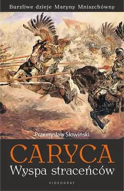 Okładka książki „Caryca. Wyspa straceńców” — Przemysław Słowiński