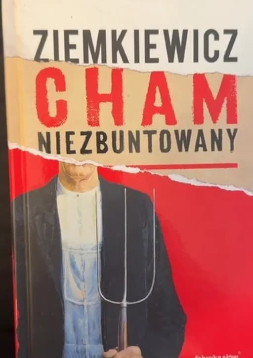 Okładka książki „Cham niezbuntowany : rzecz o polskim mentalu / Rzecz o polskim mentalu”