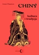 Okładka książki „Chiny. Kultura i tradycja” — Jacques Pimpaneau