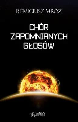 Okładka książki „Chór zapomnianych głosów” — Remigiusz Mróz