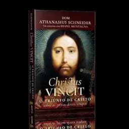 Okładka książki „CHRISTUS VINCIT” — DOM ATHANASIUS SCHNEIDER