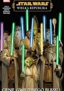 Okładka książki „Star Wars. Wielka Republika. Cienie Gwiezdnego Blasku” — Charles Soule