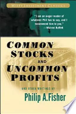 Okładka książki „Common Stocks and Uncommon Profits and Other Writings” — Philip A. Fisher