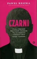 Okładka książki „Czarni” — Paweł Reszka