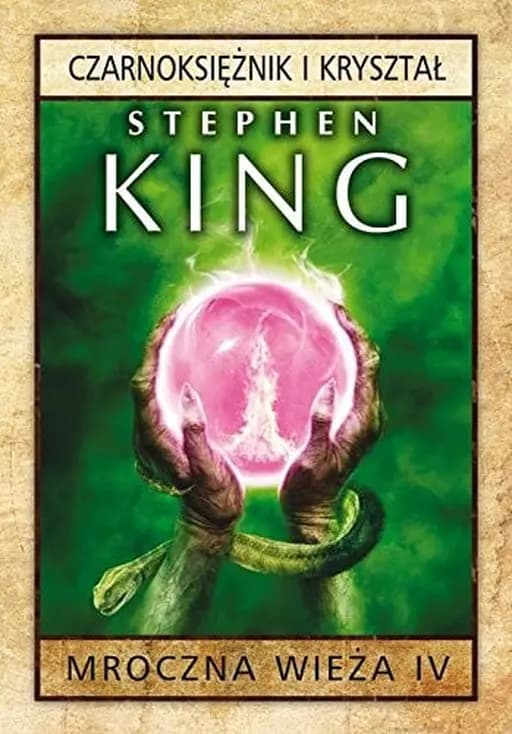 Okładka książki „Czarnoksiężnik i kryształ” — Stephen King