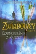 Okładka książki „Czarnoksiężnik z Północy” — John Flanagan