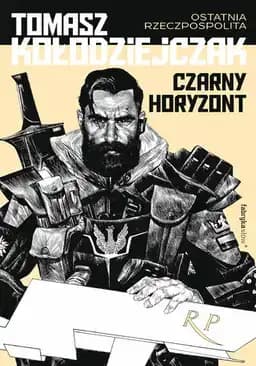 Okładka książki „Czarny Horyzont” — Tomasz Kołodziejczak