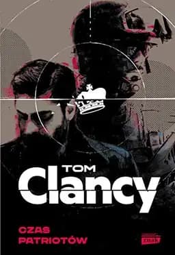 Okładka książki „Czas patriotów” — Tom Clancy