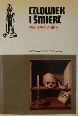 Okładka książki „Człowiek i śmierć” — Philippe Ariès