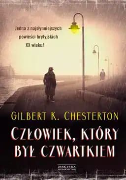 Okładka książki „Człowiek, który był Czwartkiem” — Gilbert Keith Chesterton