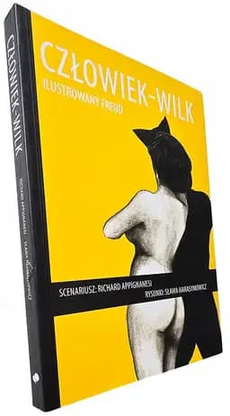 Okładka książki „Człowiek - Wilk : ilustrowany Freud / Wolf Man : graphic Freud,”