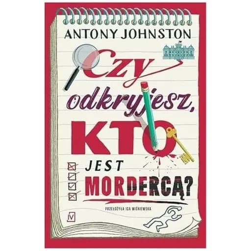 Okładka książki „Czy odkryjesz, kto jest mordercą?” — Antony Johnston
