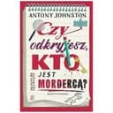 Okładka książki „Czy odkryjesz, kto jest mordercą?” — Antony Johnston