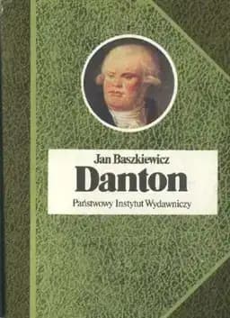 Okładka książki „Danton” — Jan Baszkiewicz
