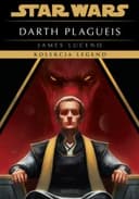 Okładka książki „Star Wars. Darth Plagueis” — Luceno, James (1947)