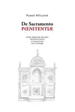 Okładka książki „De Sacramento poenitentiae” — Paweł Milcarek