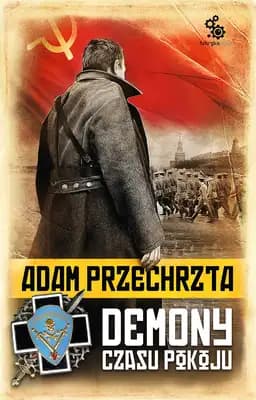 Okładka książki „Demony czasu pokoju” — Adam Przechrzta