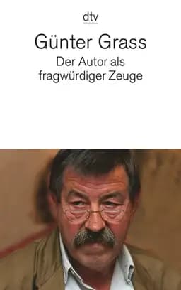 Okładka książki „Der Autor Als Fragwurdiger Zeuge” — Grass, Günter