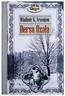 Okładka książki „Dersu Uzała” — Vladimir Klavdievič Arsen'ev